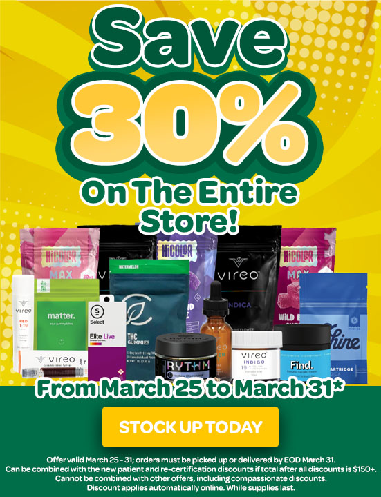 30% OFF STOREWIDE at Vireo Health!