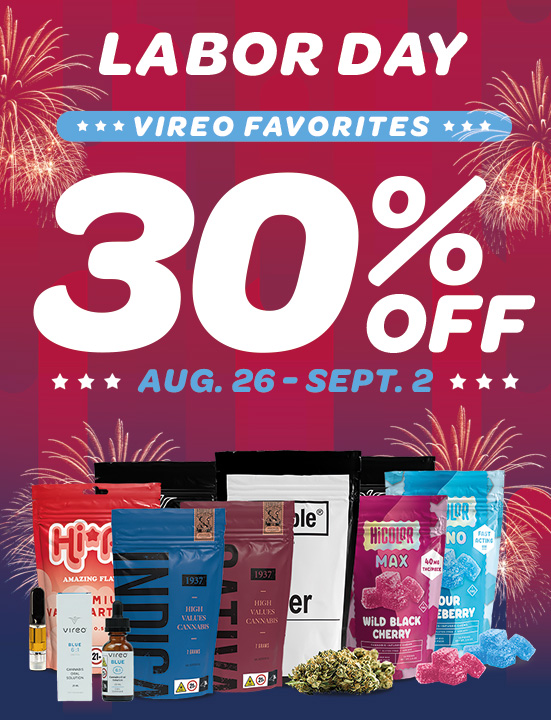 Labor Day Sale! Get 30% off ALL Vireo Brand Products